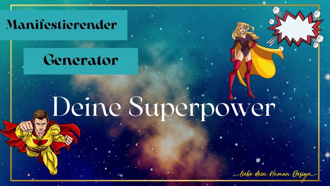 Die Superpower des Manifestierenden Generators: Erkenne jetzt deine Stärke!