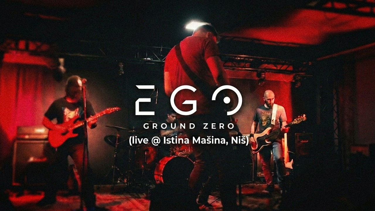 EGO - Ground Zero live @ Istina Mašina