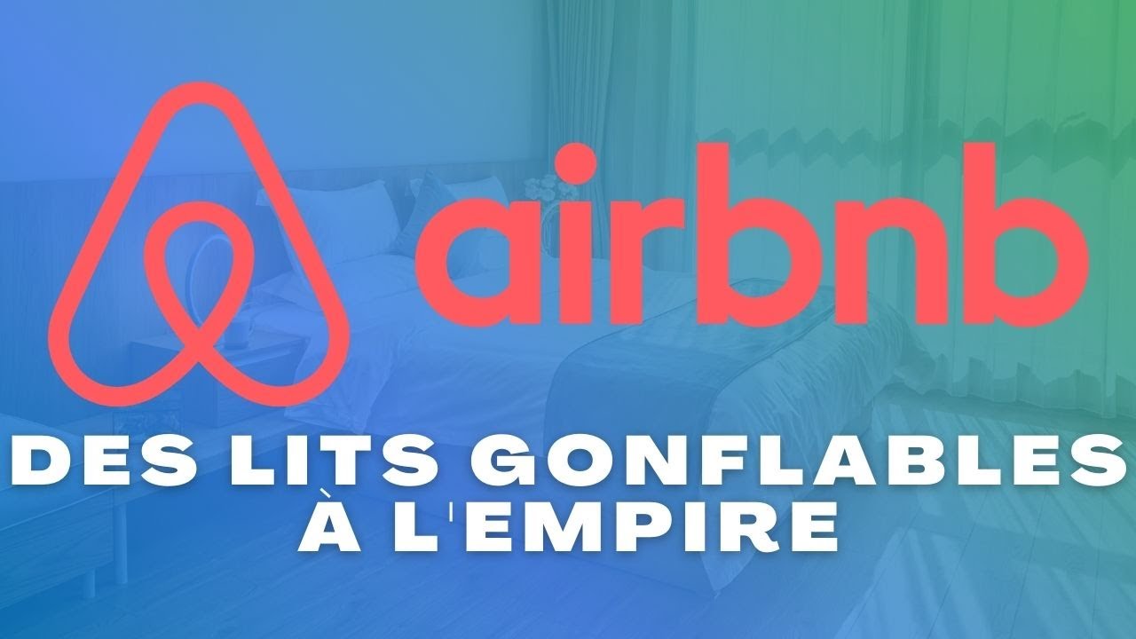 Comment s'est créé l'empire AIRBNB?