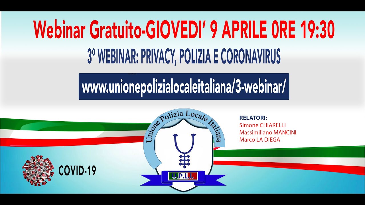 3 WEBINAR UPLI: PRIVACY, POLIZIA E CORONAVIRUS