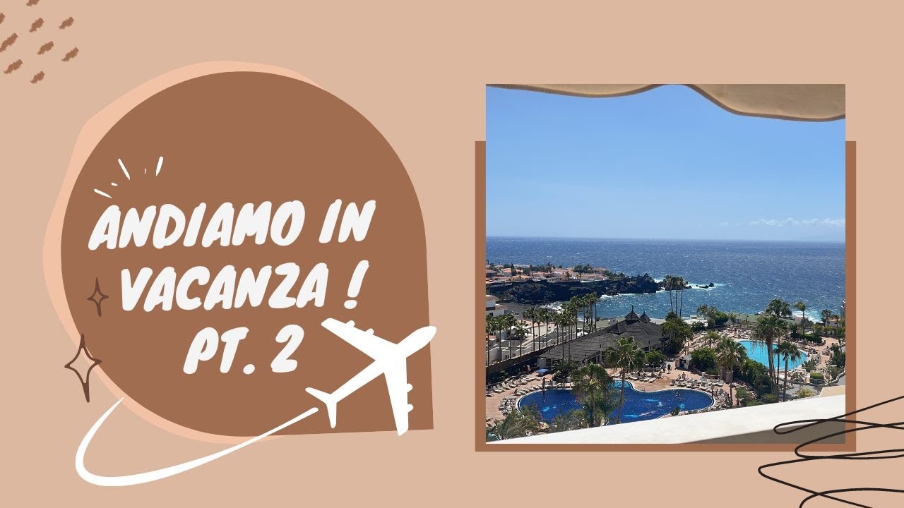 LA NOSTRA VACANZA A TENERIFE 🏝️🫶🏻