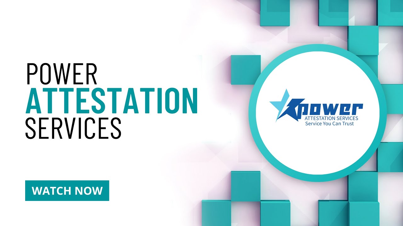 ATTESTATION SERVICE | EMBASSY & CONSULATE SERVICE |  POWER ATTESTATION SERVICES.