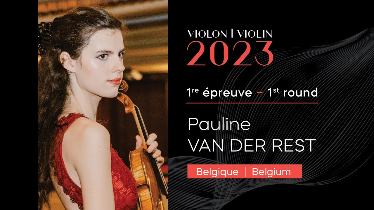 CMIM Violon 2023 - 1ère épreuve | First Round - Pauline Van Der Rest