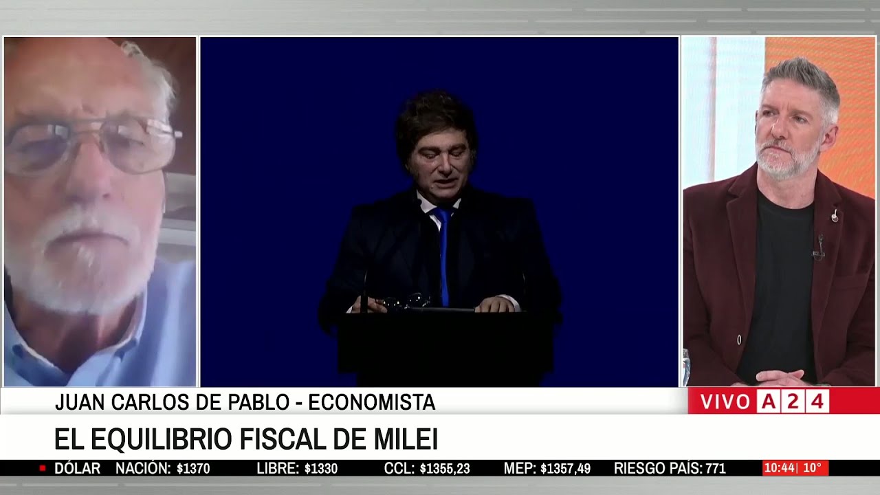 📢 EQUILIBRIO FISCAL DE JAVIER MILEI: EL ANÁLISIS DE JUAN CARLOS DE PABLO
