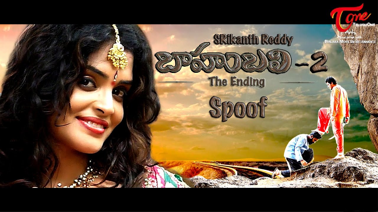 Baahubali 2 | The Ending Spoof | By SRikanth Reddy