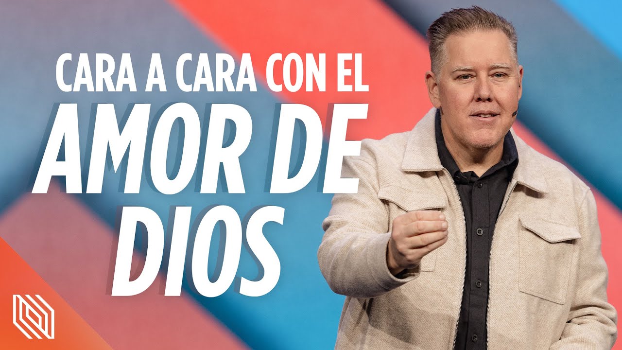 Cara a Cara con el Amor de Dios // En Sus Zapatos // Pastor Paul Lewis