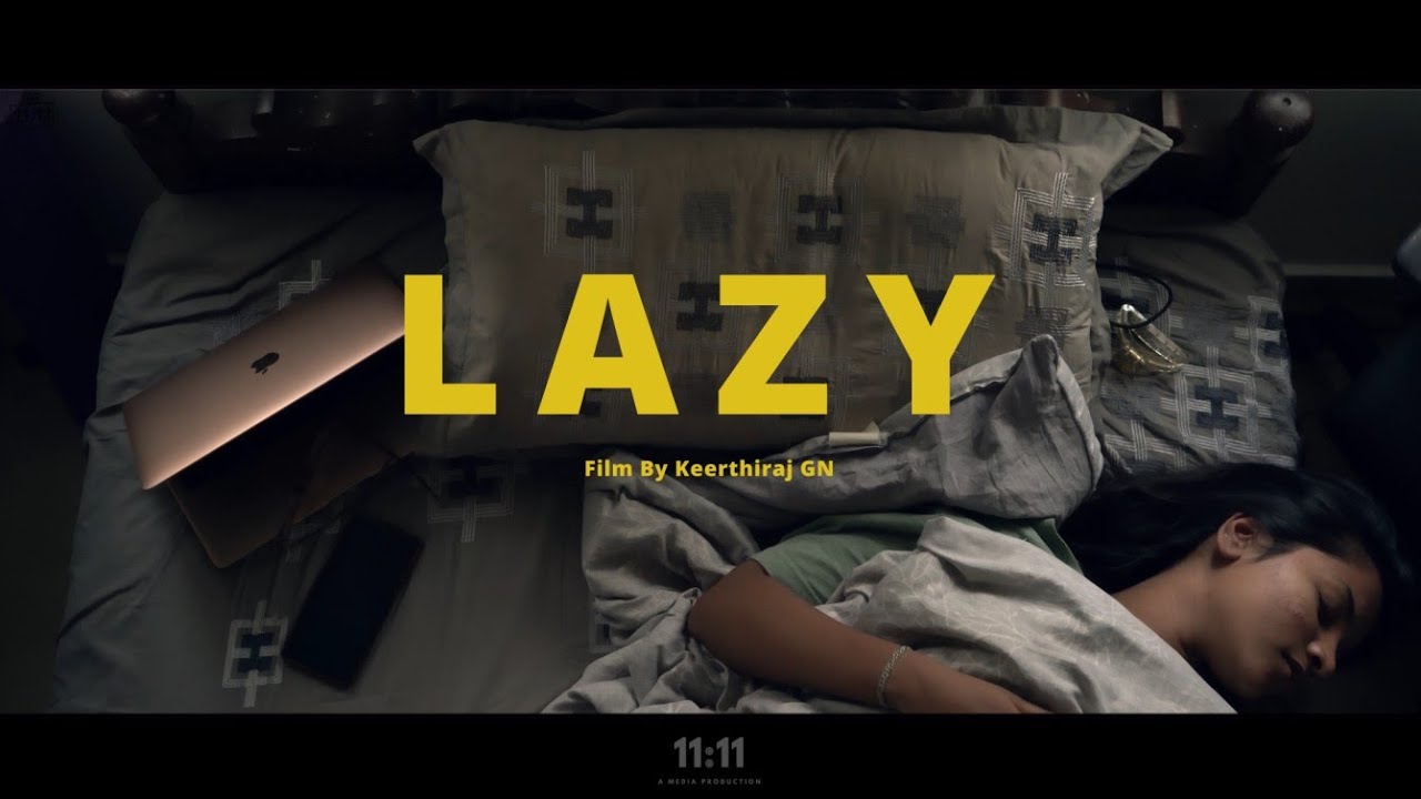 LAZY - Short Film | Keerthiraj | ft Sangeetha | Sony A7 lll #lazy #shortfilm