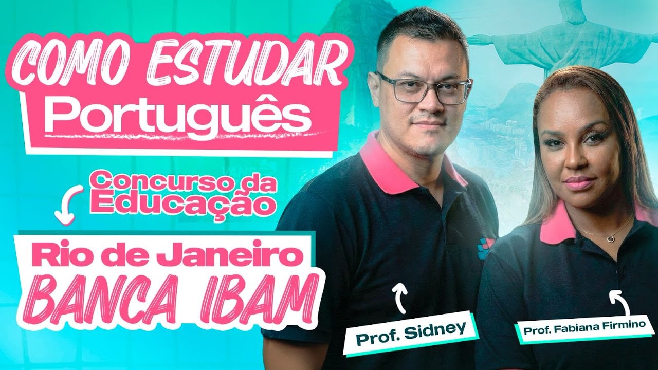 Como estudar Português para concursos da Educação no Rio de Janeiro - Banca IBAM 🚀