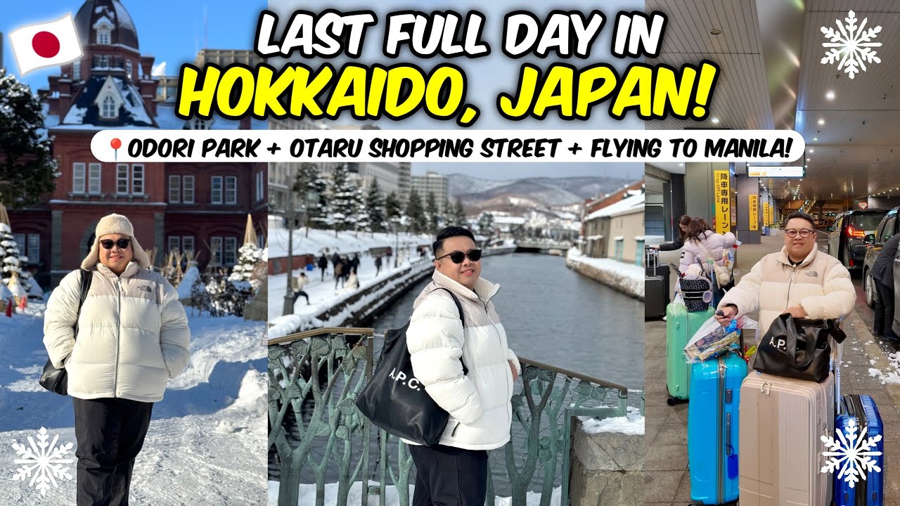 Hokkaido Vlog: Exploring OTARU! Pasalubong Shopping + Flying back to Manila via Haneda! 🇯🇵❄️🌨️