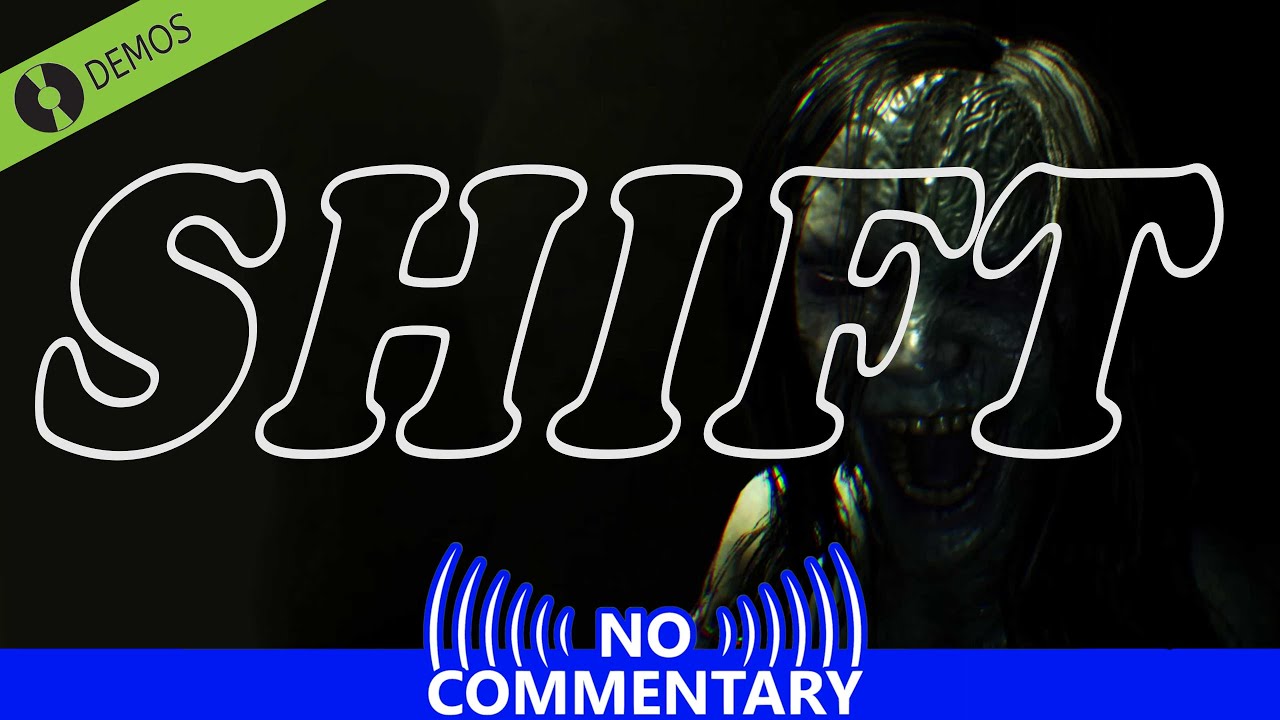 Shift DEMO [No Commentary]