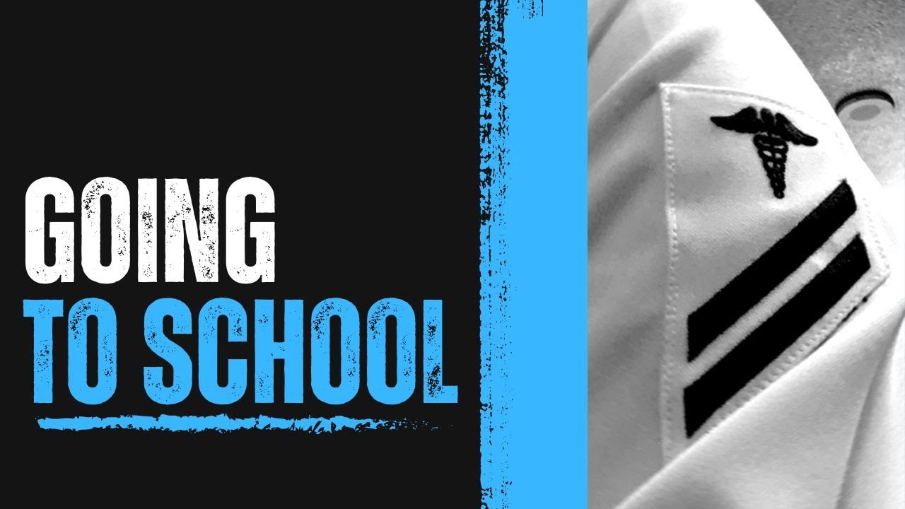 Going To School (NAVY BOOT CAMP, CORPSMAN A-SCHOOL, FMTB): Path of a Navy Doc EPISODE TWO