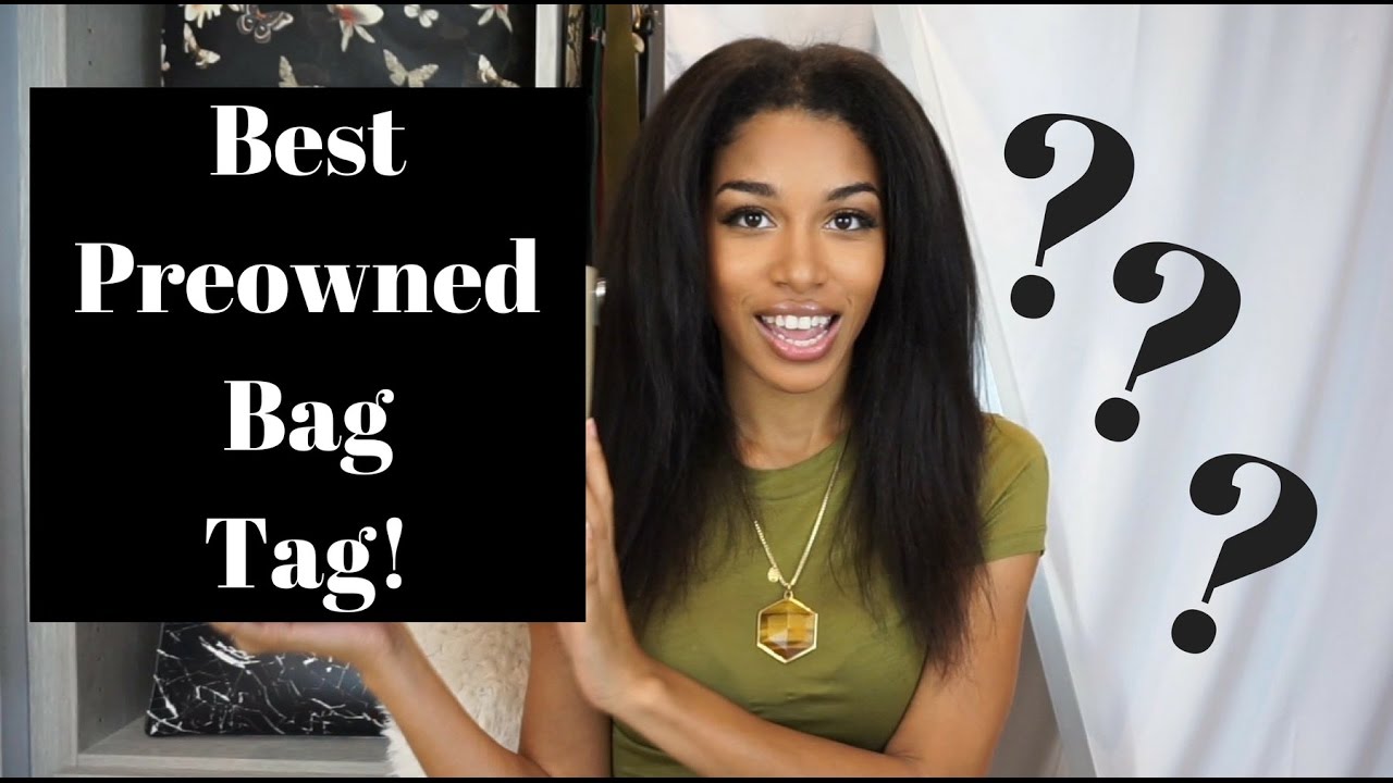 Best Preowned Luxury Bag Tag! | + Entire Preloved Collection | KWSHOPS