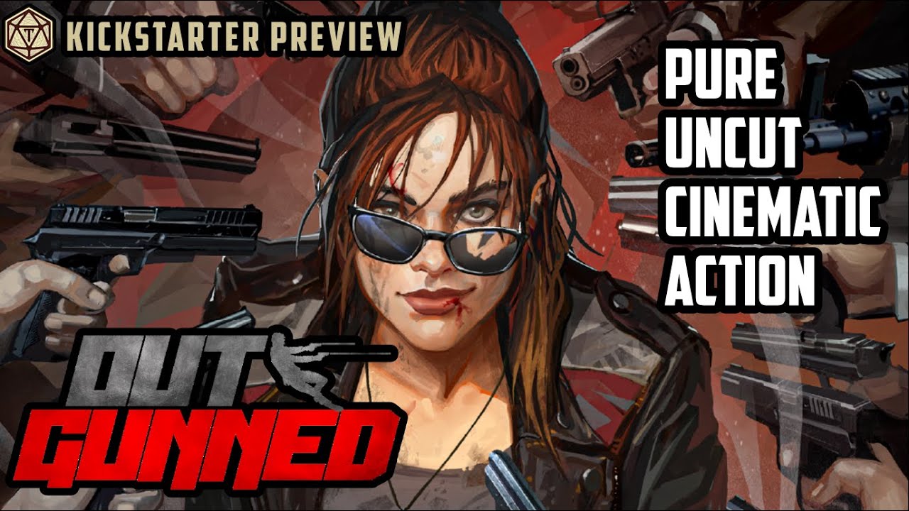 Is Outgunned going to be the perfect action movie roleplaying game? | Kickstarter RPG Preview