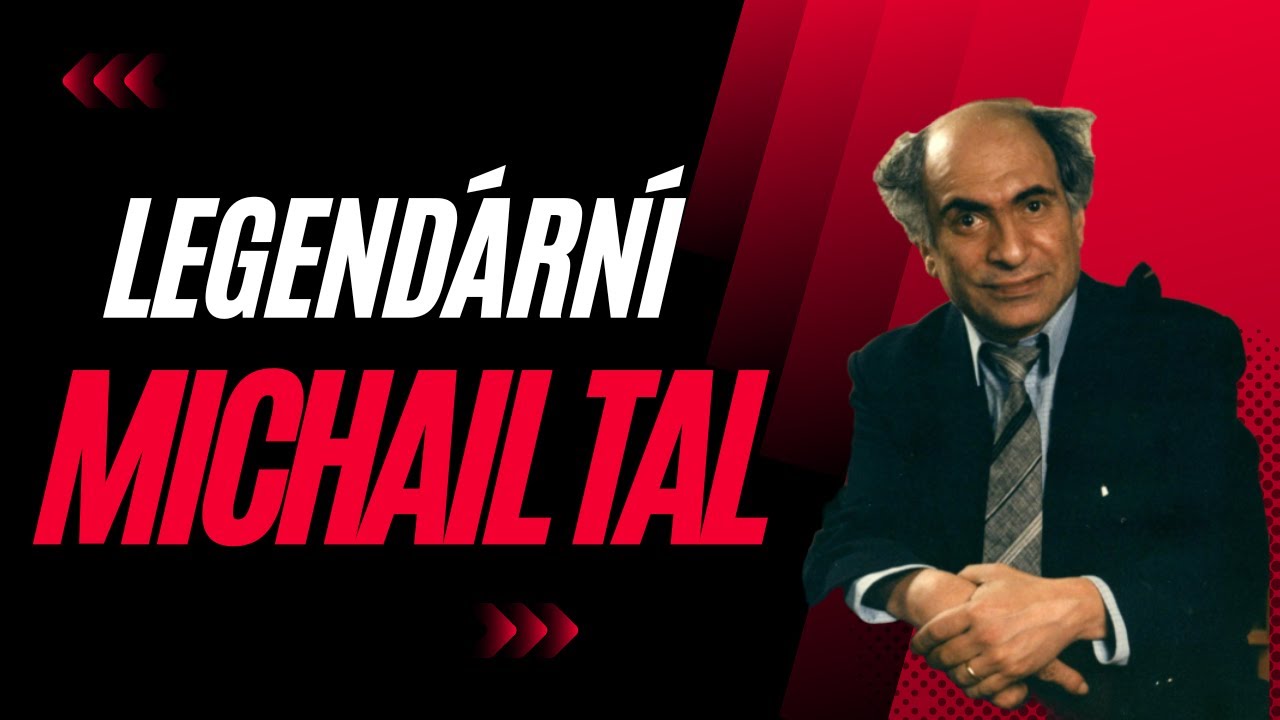 Klasická Talovka Legendárního Michaila Tala