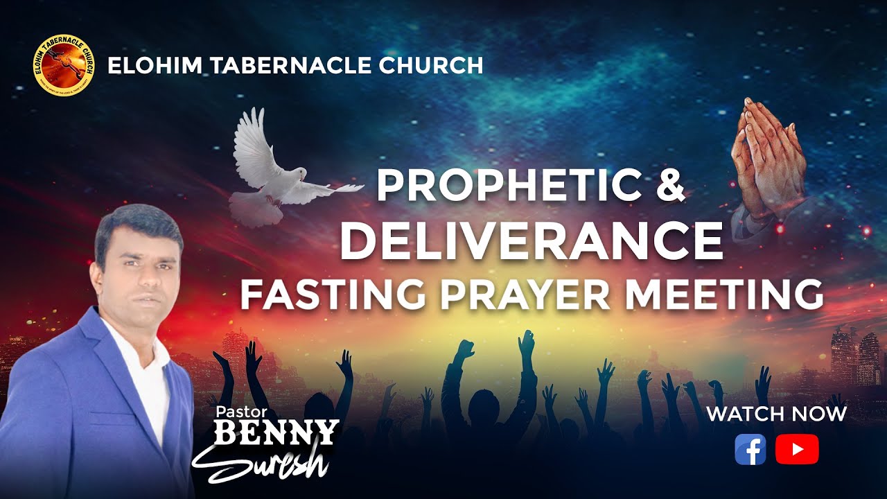8th November 2025 | 2nd Saturday | FASTING PRAYER | ELOHIM TABERNACLE CHURCH || Ps. Benny Suresh