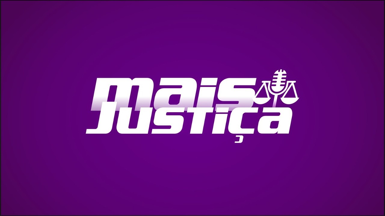 ⚖️ MAIS JUSTIÇA 06/02/26 ⚖️