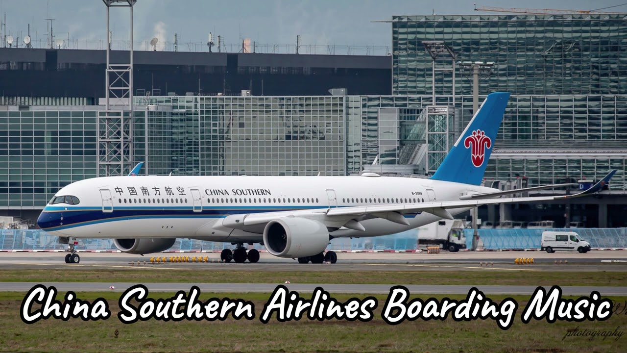 China Southern Airlines Boarding Music