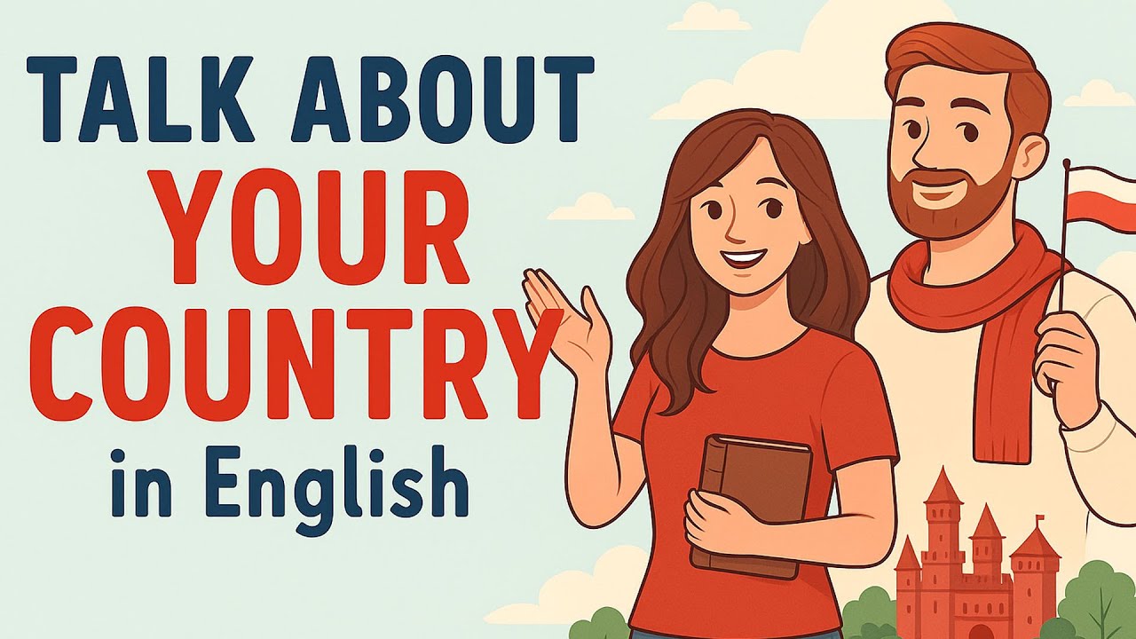 Talk About Your Country in English | Daily Conversation Practice | English Podcast for Beginners