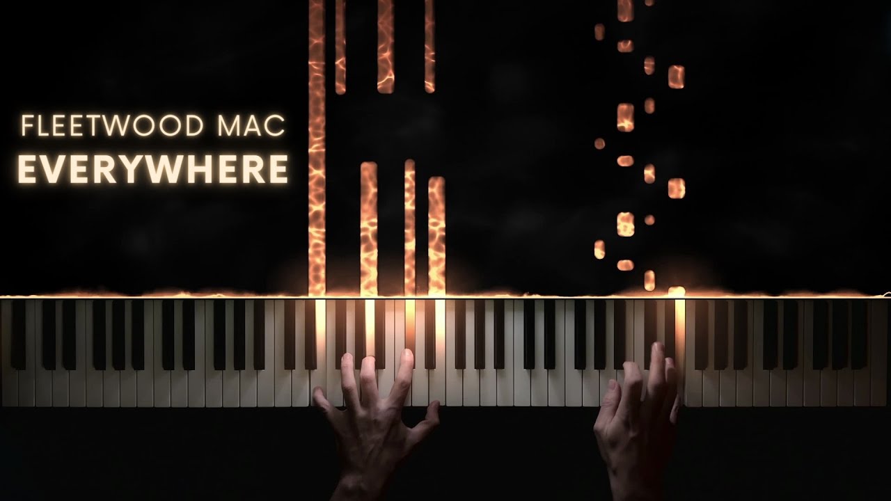 Fleetwood Mac − Everywhere − Piano Cover + Sheet Music
