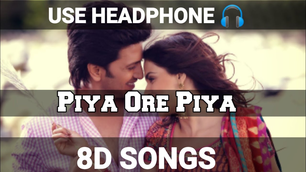 Piya O Re Piya (8D AUDIO)- Tere Naal Love Ho Gaya | Riteish Deshmukh, Genelia | Atif Aslam, Shreya