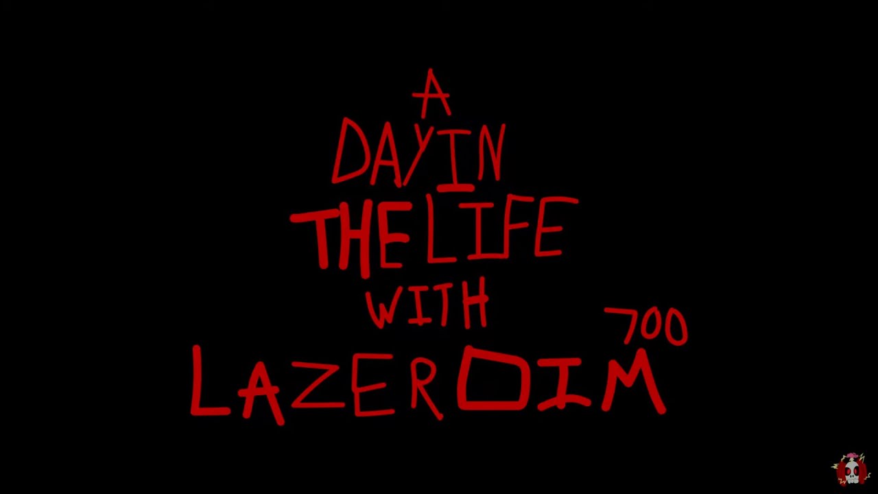 LAZER DIM 700 - DAY IN THE LIFE (ALMOST RAN OVER!, MTV CRIBS, FUTON BTS)