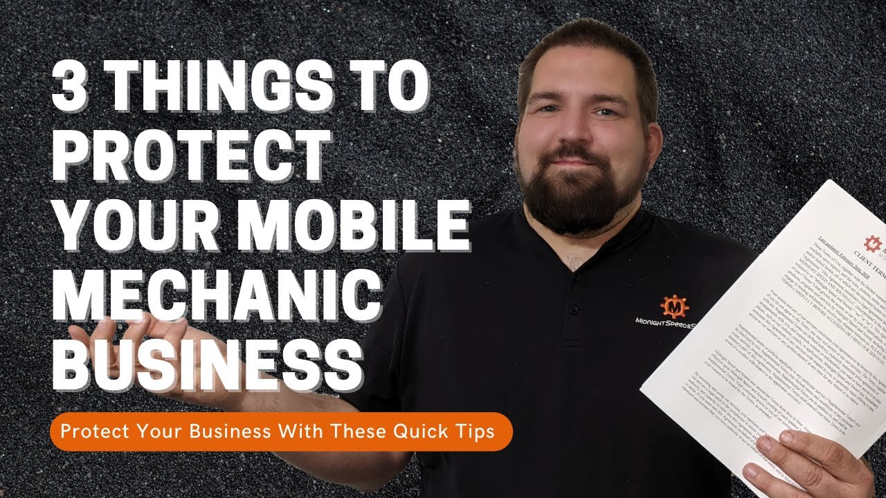 Three Things to Protect Your Mobile Mechanic Business