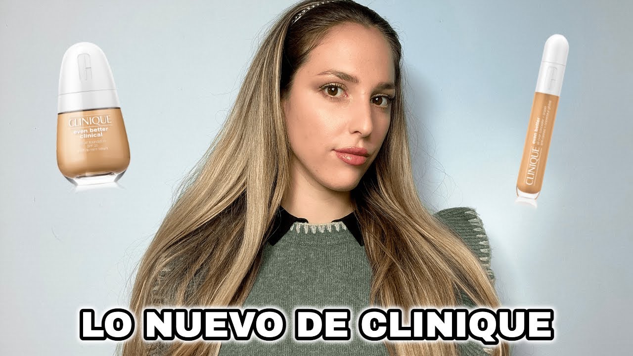 ¡NUEVA BASE DE MAQUILLAJE Y CORRECTOR EVEN BETTER CLINICAL DE CLINIQUE+MAKEUP PASO A PASO!💄|Irene C