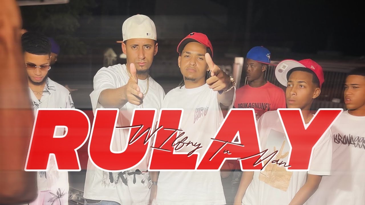 RULAY - Wilfry Tu Man ( Video oficial )