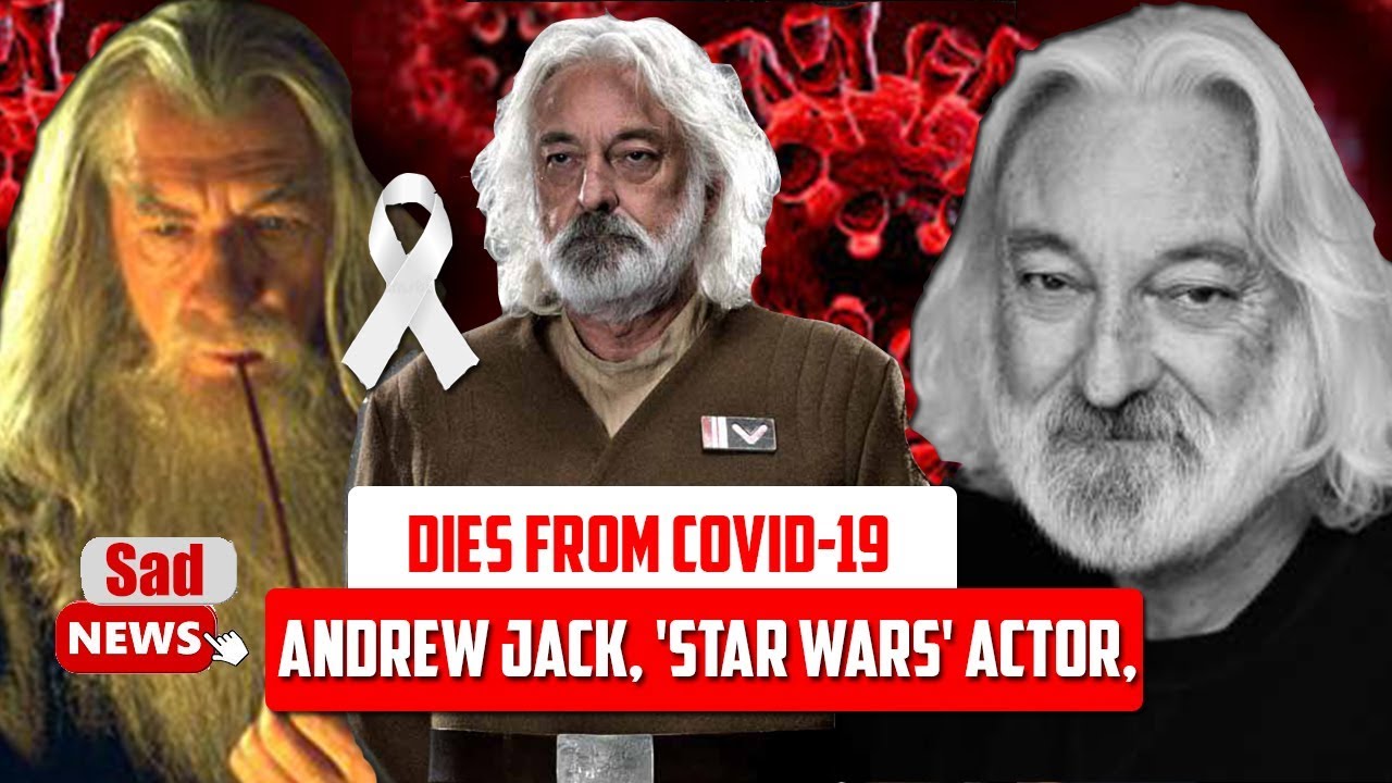 Andrew Jack, 'Star Wars' actor, was 76