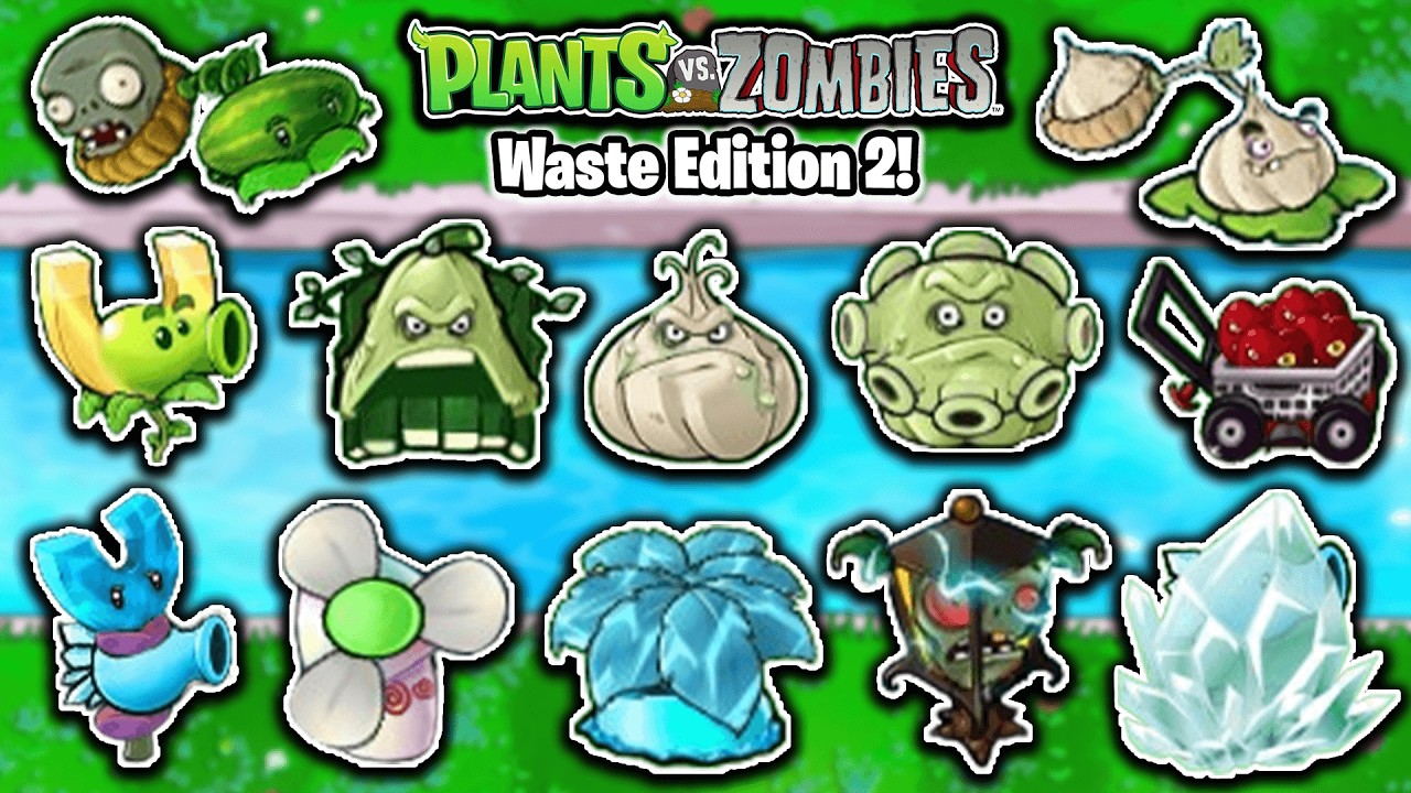Plants vs Zombies Waste Edition 2 | Garlic Squash, Cherry Cart, Hypno Blover & More | Download