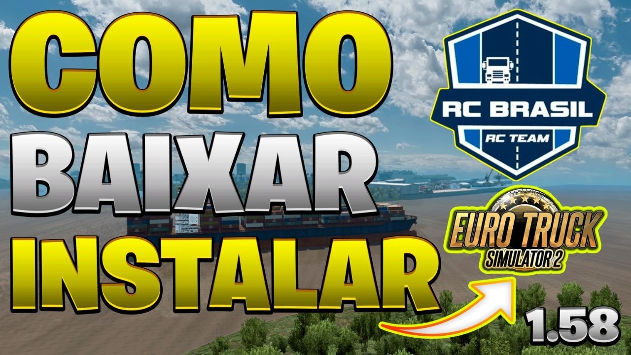 Atualização Como Baixar Instalar O Mapa RC BRASIL ETS2 1.58