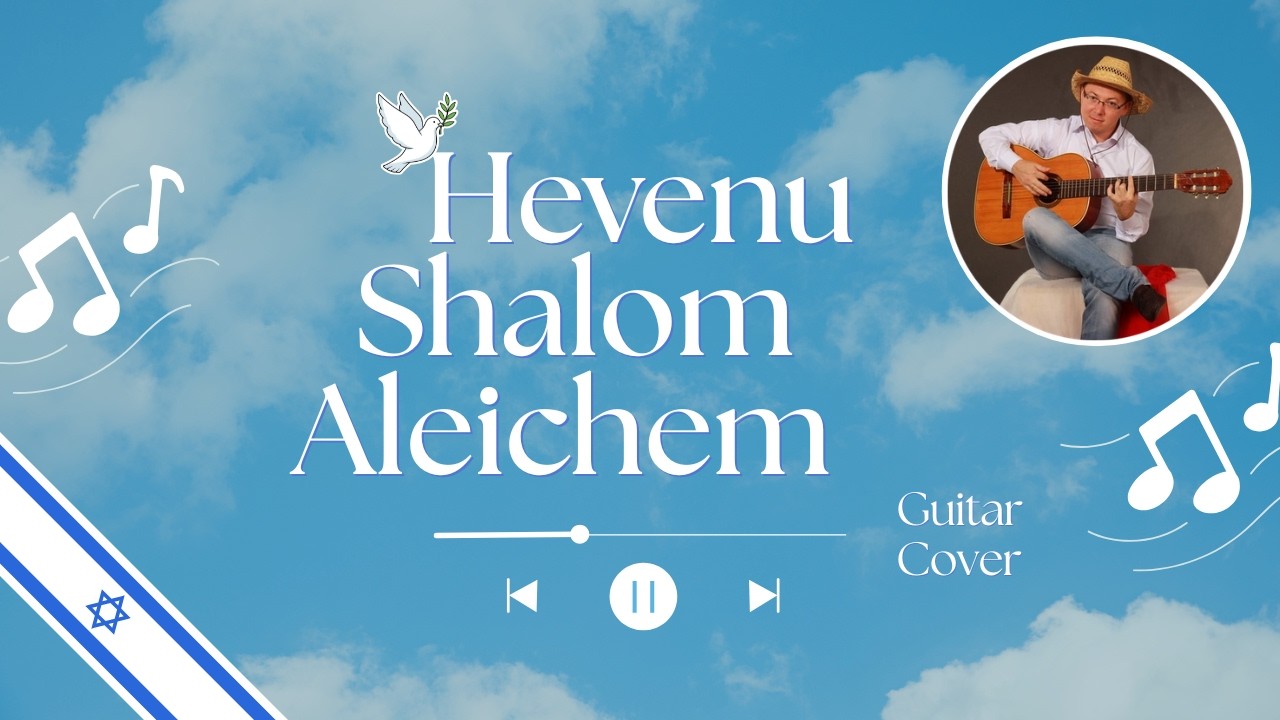 Hevenu Shalom Aleichem (guitar cover)