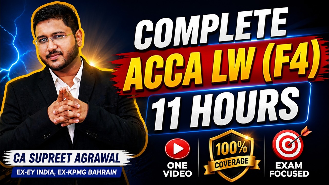 Complete ACCA LW (GLO) Revision in ONE Video 🔥 | 11 Hour Marathon | Corporate & Business Law 2026