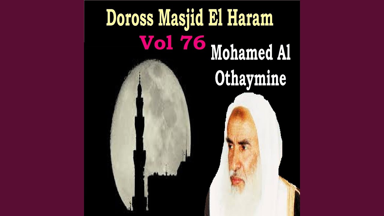 Doross Masjid El Haram, Pt.7