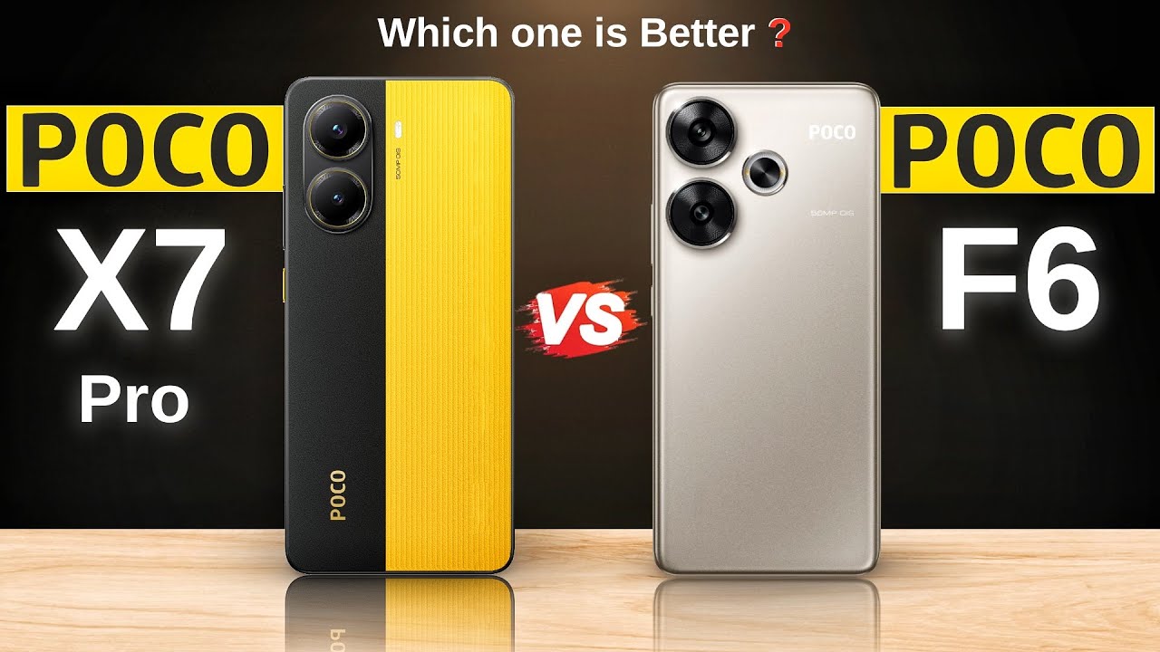 POCO X7 Pro vs POCO F6 : Full Comparison ⚡ Which One Is Better?