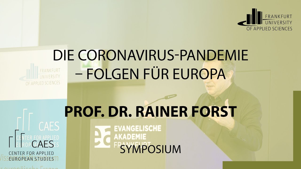 Reflexion der Maßnahmen: Im Spannungsfeld von Freiheit und Gemeinwohl? - mit Prof. Dr. Rainer Forst