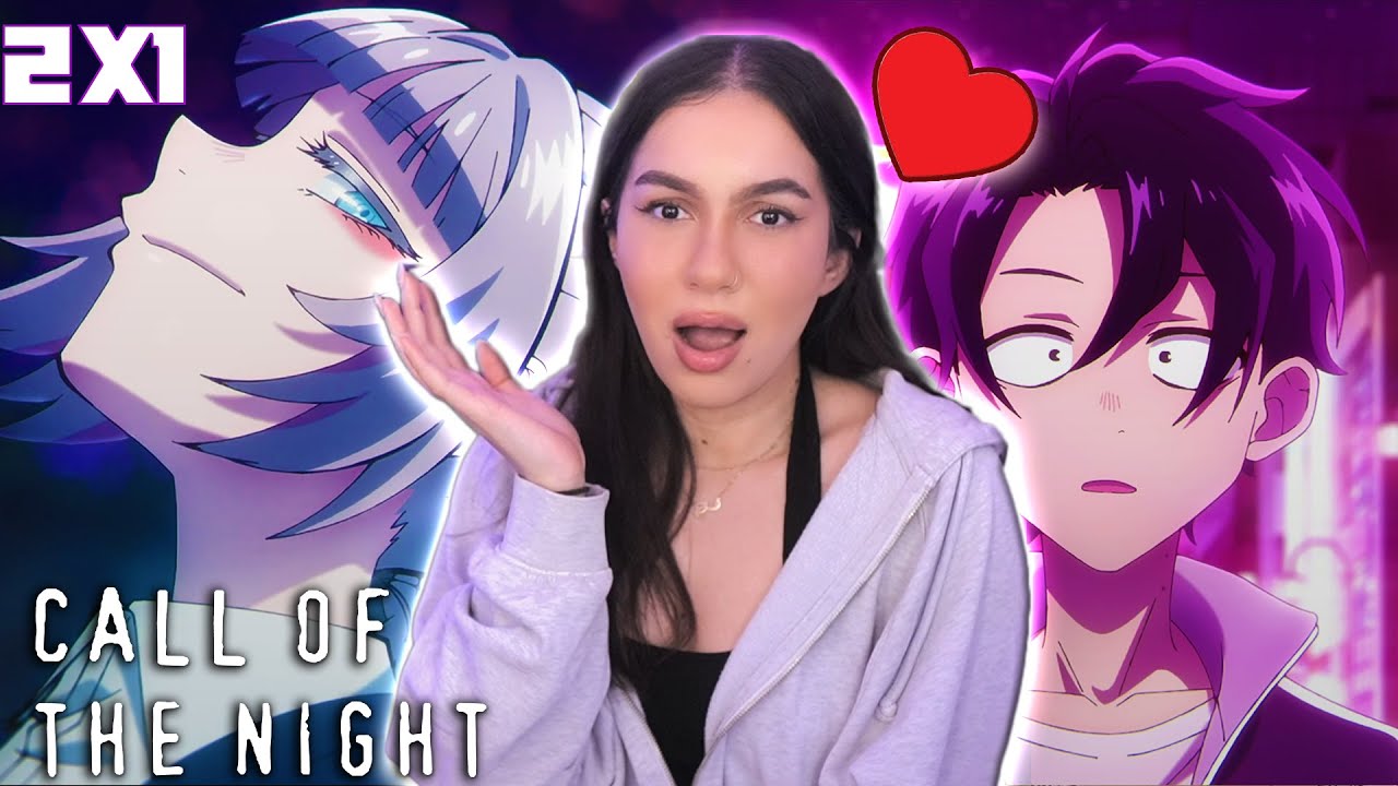 VIBES~  CALL OF THE NIGHT Season 2 Episode 1 REACTION│よふかしのうた
