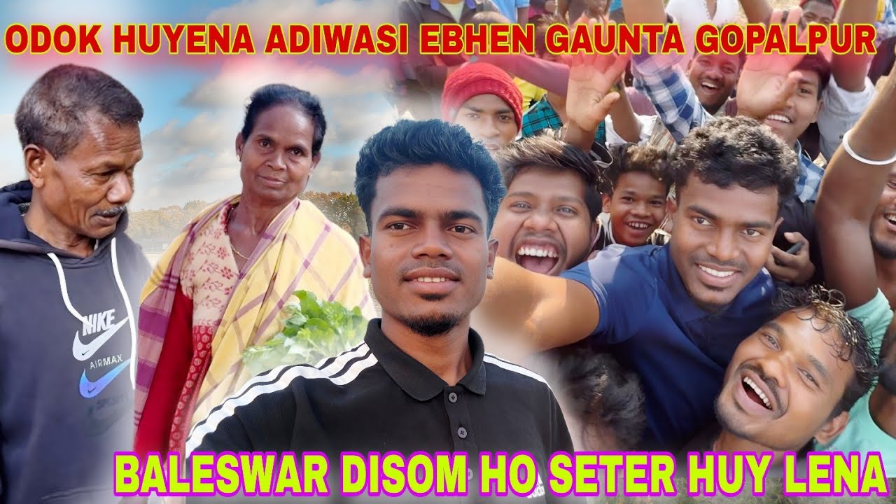 Odok huyena ebhen gaunta Gopalpur 