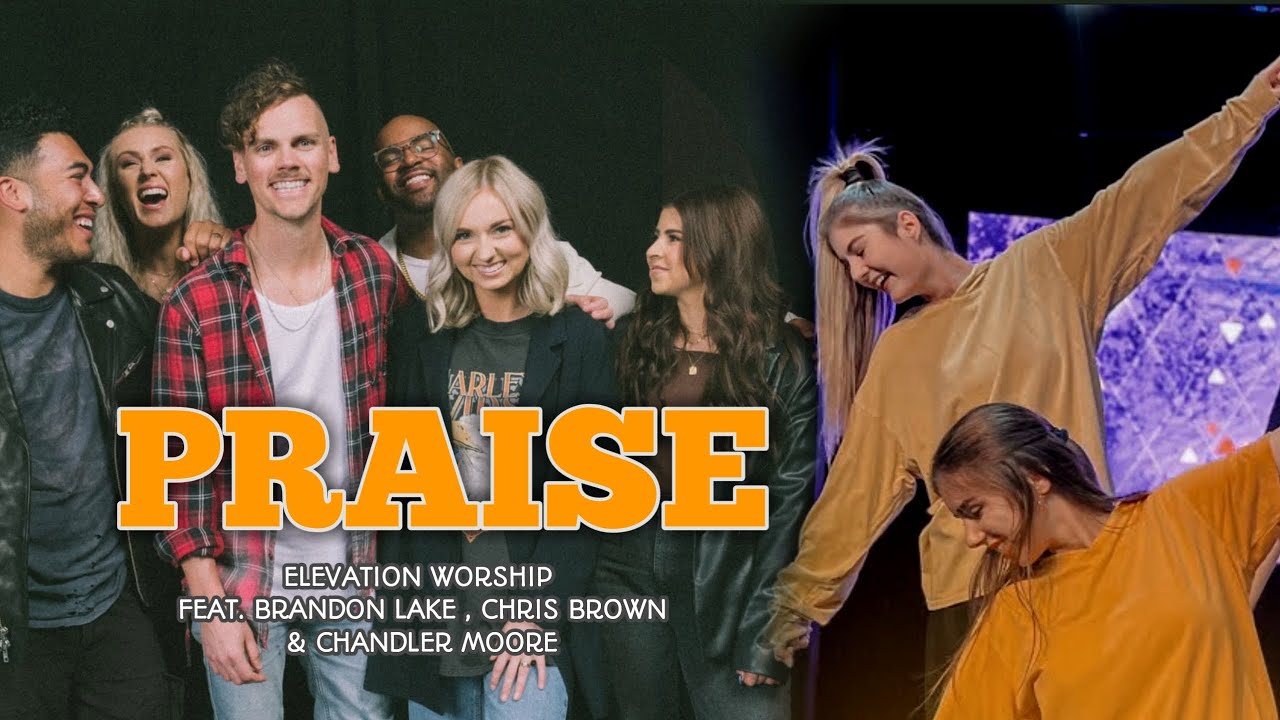 Praise The Lord | Elevation Worship |  (ft. Brandon Lake, Chris Brown) #elevationworship