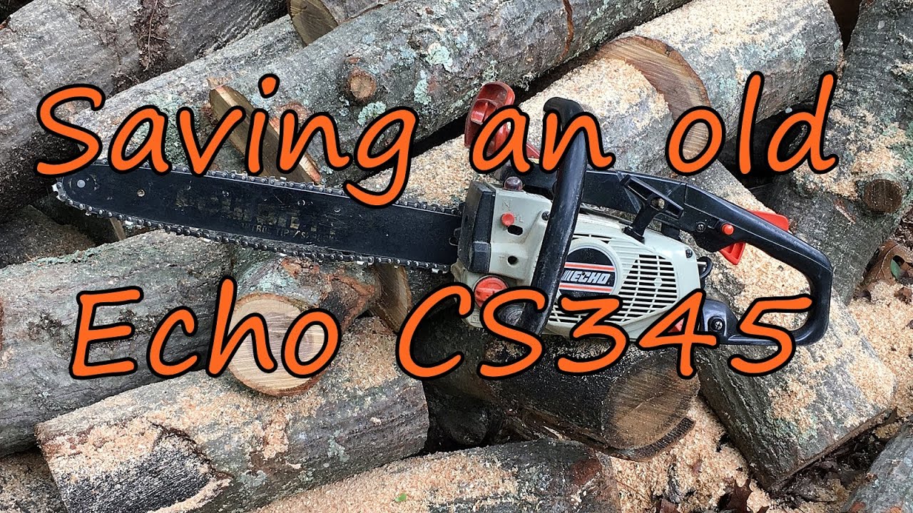 Saving an old Echo CS345 chainsaw