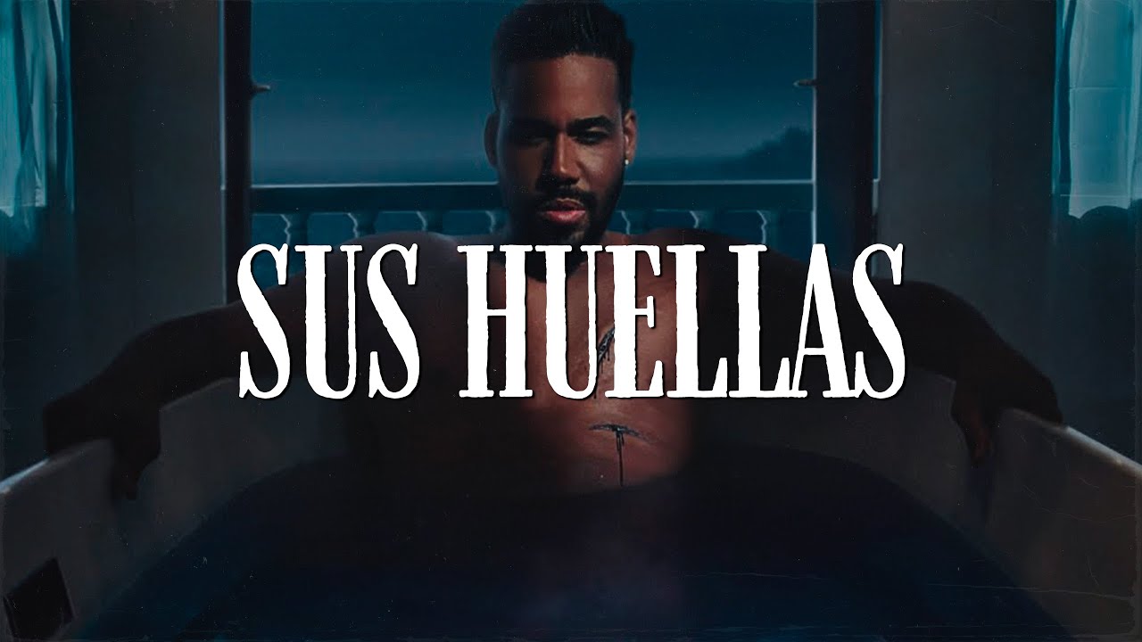 Romeo Santos - Sus Huellas (Offcial Video Lyric)
