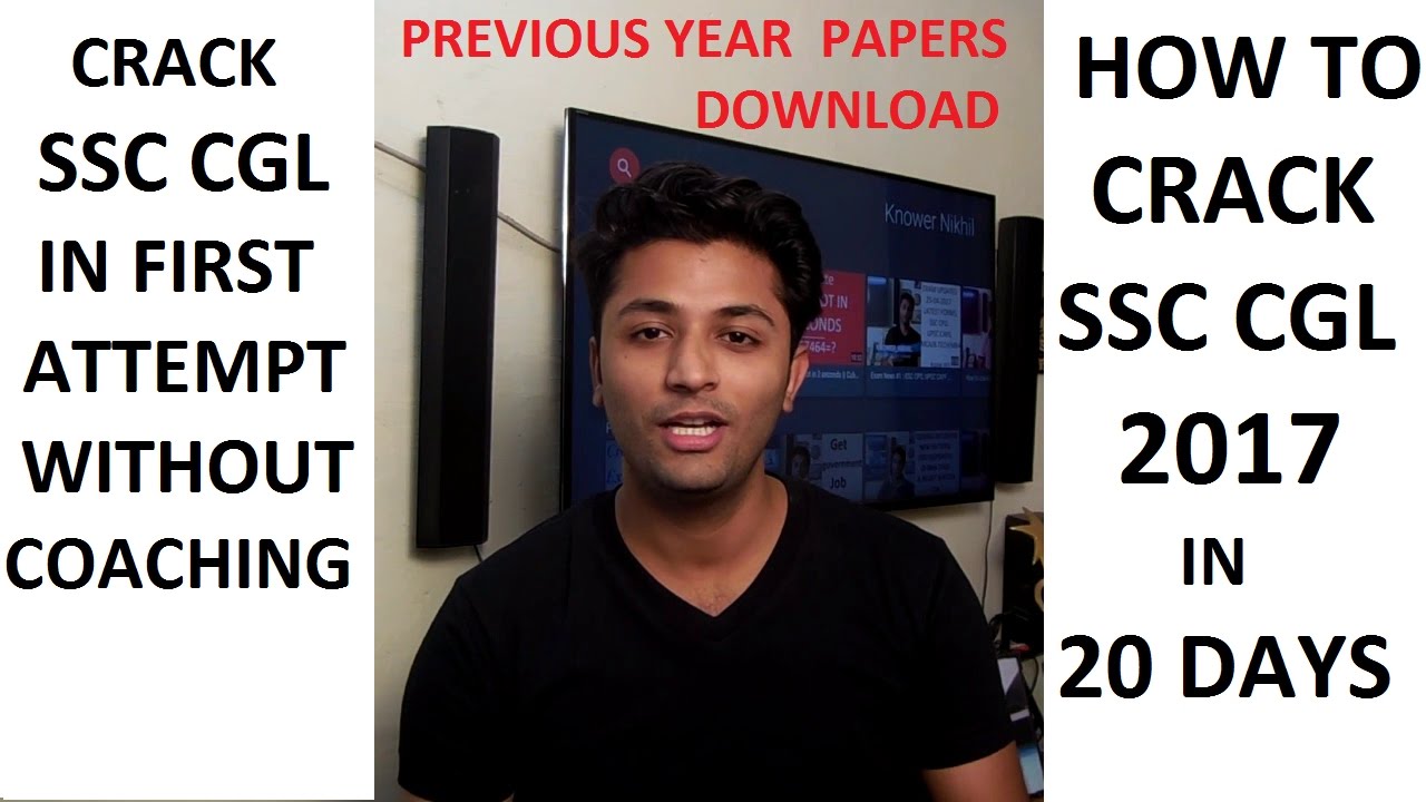 [Hindi]How To Crack SSC CGL 2017 In 20 Days In First Attempt [Without Coaching ] PART 1