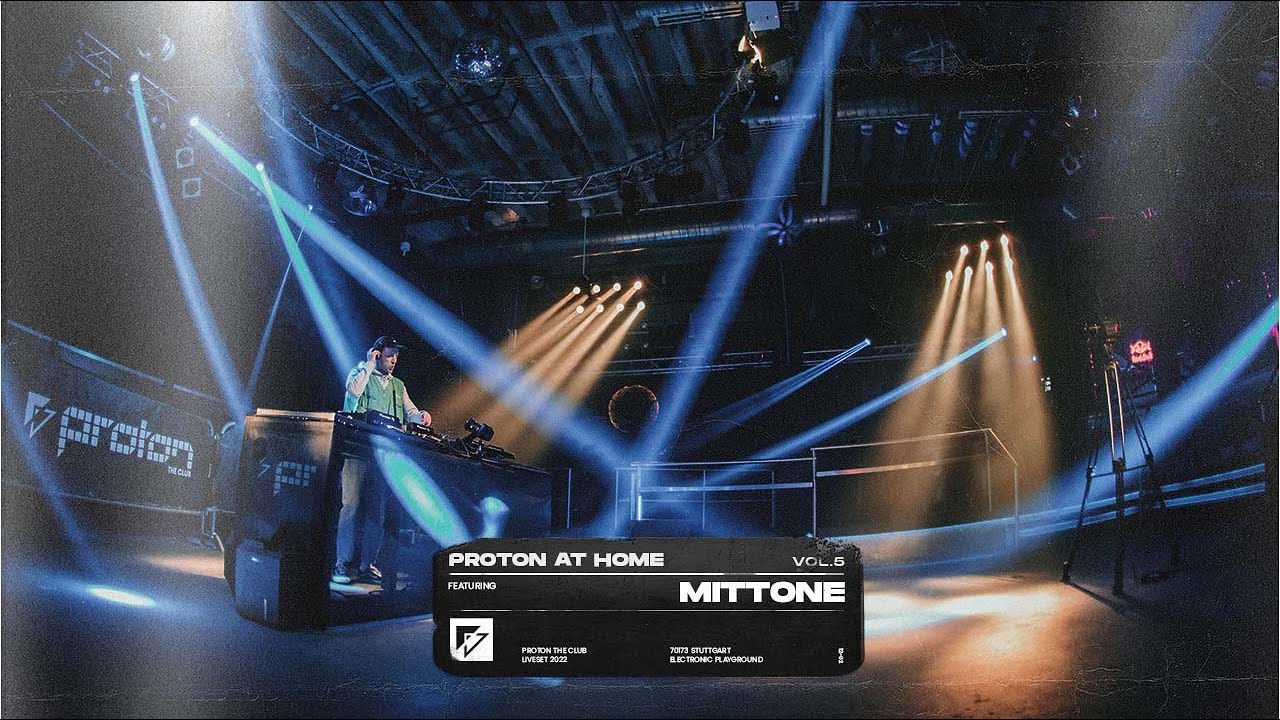 MITTONE – PROTON AT HOME vol.5