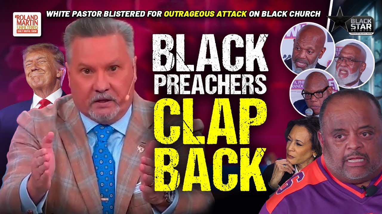 Black preachers RIP 'racist' white pastor who called out the Black Church for Harris support