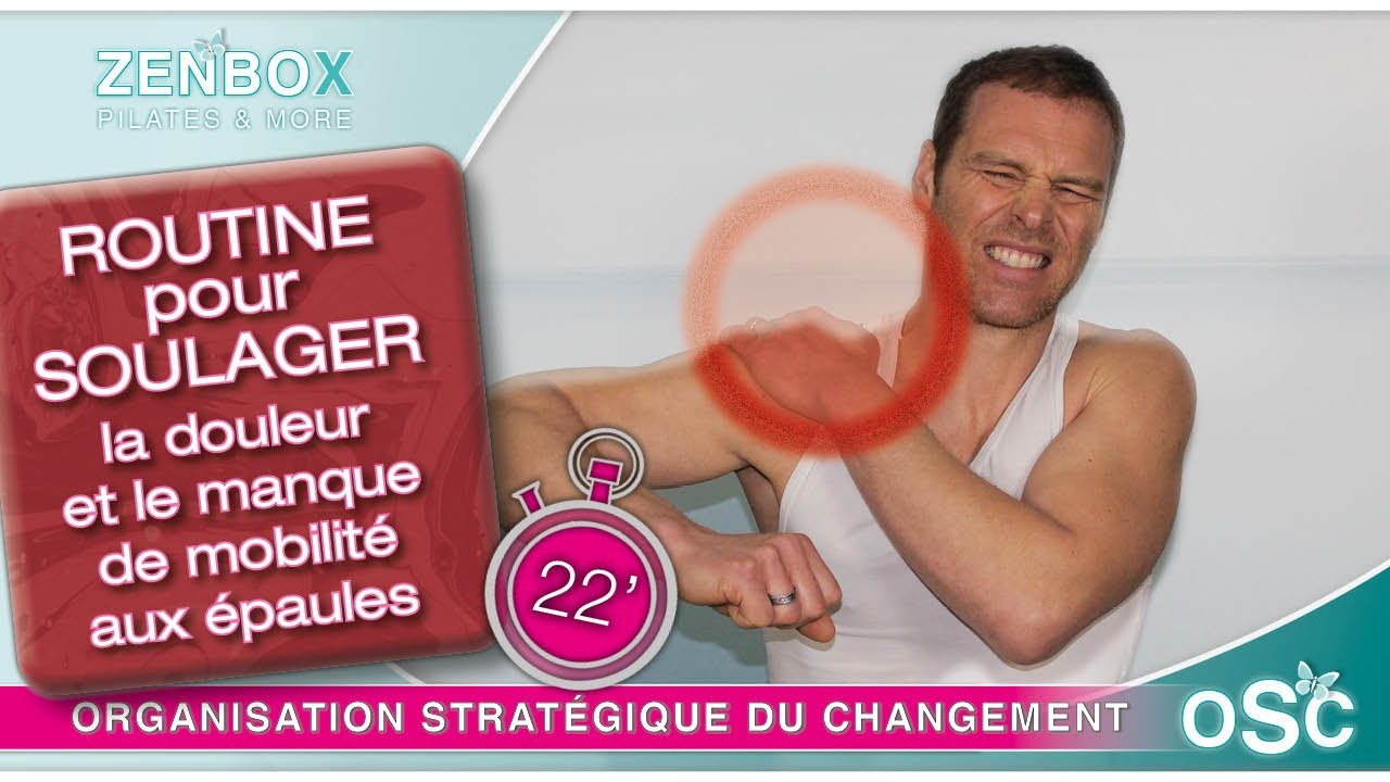 ROUTINE d'Exercices pour soulager la douleur et le manque de mobilité aux épaules