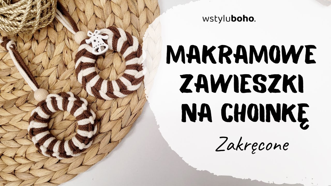 Macrame Christmas Ornaments DIY - Zawieszki na choinkę zakręcone MAKRAMA