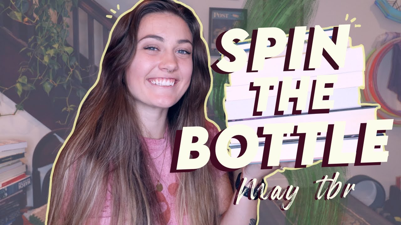 Spin the Bottle TBR Game - May🍾✨