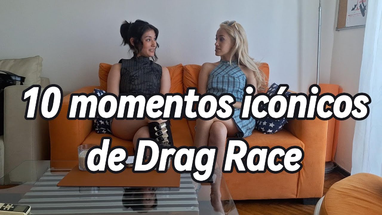 10 momentos icónicos de Drag Race