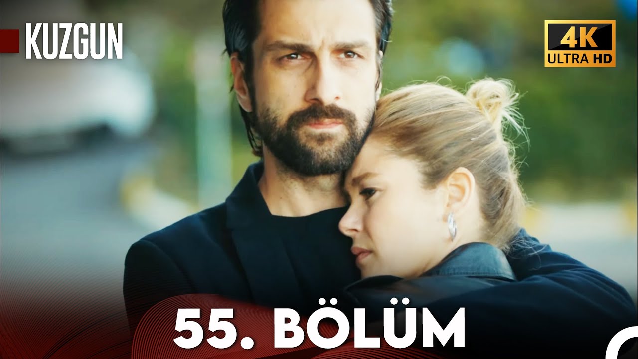 Kuzgun 55. Bölüm (4K Ultra HD)