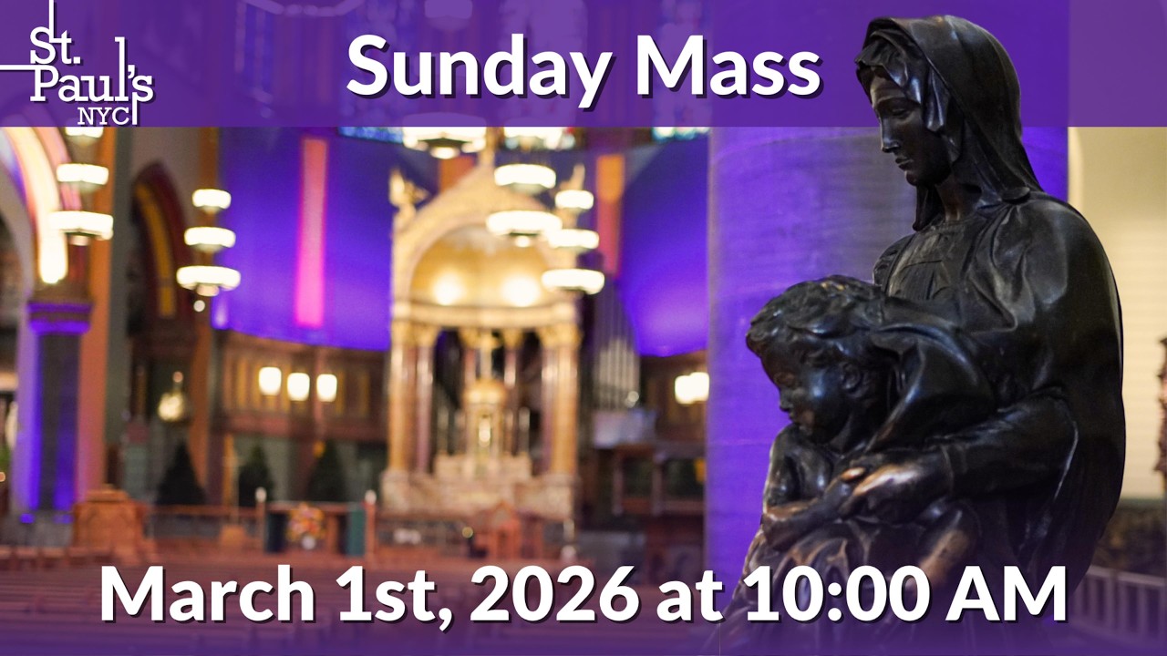 Sunday Mass - March 1st, 2026 at 10:00 AM